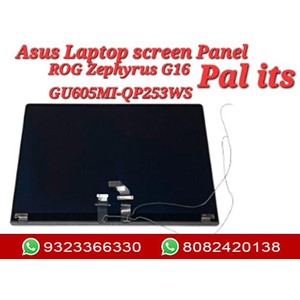 ASUS ROG ZEPHYRUS G16 GU605MI-QP253WS LAPTOP SCREEN PANEL